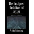 The Unsigned, Undelivered Letter: Pindling Left Free . . . Mandela Set Free - Hardcover