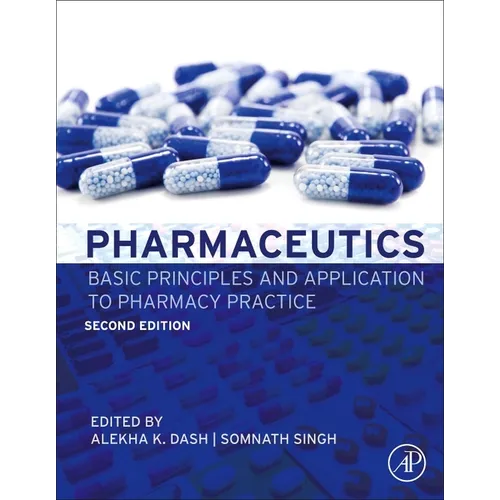 Pharmaceutics: Basic Principles and Application to Pharmacy Practice - Hardcover
