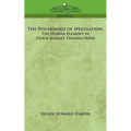 The Psychology of Speculation: The Human Element in Stock Market Transactions - Paperback