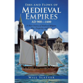 Ebbs and Flows of Medieval Empires, Ad 900-1400: A Short History of Medieval Religion, War, Prosperity, and Debt - Paperback