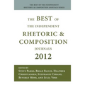 Best of the Independent Journals in Rhetoric and Composition 2012 - Paperback