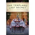 The Templars' Last Secret: A Mystery of the French Countryside - Paperback