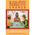 Narrative Chance: Postmodern Discourse on Native American Indian Literatures Volume 8 - Paperback