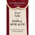 Hoppla, We're Alive! Drama. - Paperback