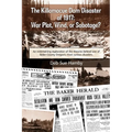 The Killamacue Dam Disaster of 1917: War Plot, Wind, or Sabotage? - Paperback