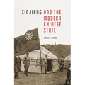 Xinjiang and the Modern Chinese State - Hardcover