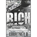 Rich Off Pain: A Naptown Love Story - Paperback