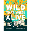 Wild That We're Alive: Momboy Comics - Paperback