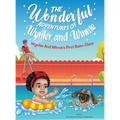 The Wonderful Adventures of Wynter and Winnie: Wynter and Winnie's First Swim Class - Hardcover