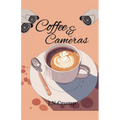 Coffee and Cameras - Paperback