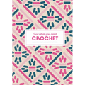Crochet: Just What You Need - Hardcover