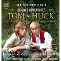 The Science Adventures of Tom & Huck: The Classic Comic Strip Adventures (Special Collector's Edition) - Hardcover
