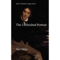 The Unfinished Portrait - Hardcover