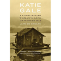Katie Gale: A Coast Salish Woman's Life on Oyster Bay - Paperback