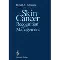 Skin Cancer: Recognition and Management - Paperback