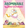 The Abominable Snow Dancer - Hardcover