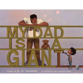 My Dad Is A Giant: My Dad Is A Giant - Paperback