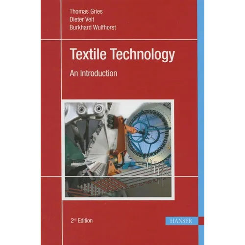 Textile Technology 2e: An Introduction - Hardcover