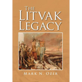 The Litvak Legacy - Hardcover