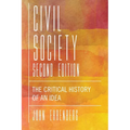 Civil Society: The Critical History of an Idea - Paperback