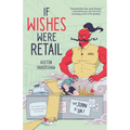 If Wishes Were Retail - Paperback