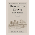 Early Church Records of Burlington County, New Jersey. Volume 1 - Paperback