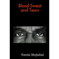 Blood Sweat and Tears - Paperback
