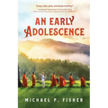 An Early Adolescence - Paperback