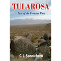 Tularosa: Last of the Frontier West - Paperback