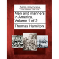Men and Manners in America. Volume 1 of 2 - Paperback