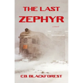 The Last Zephyr - Paperback