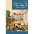 Jewish Politics in Spinoza's Amsterdam - Hardcover
