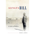 Alfalfa Bill: A Life in Politics - Paperback