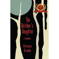 The Butcher's Daughter: A Memoir - Paperback