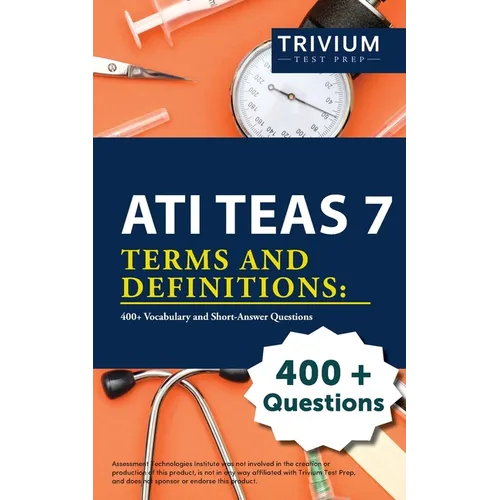 ATI TEAS 7 Terms and Definitions: 400+ Vocabulary and Short-Answer Questions - Paperback