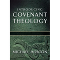 Introducing Covenant Theology - Paperback