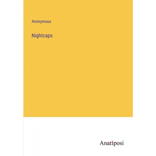 Nightcaps - Paperback