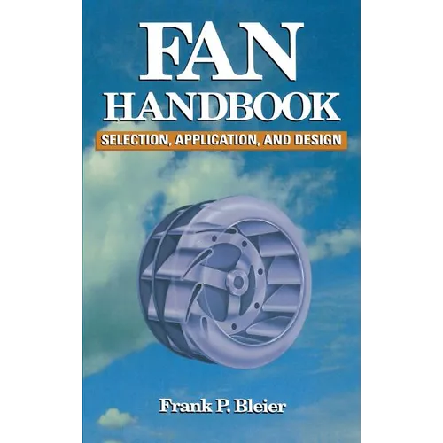 Fan Handbook: Selection, Application, and Design - Hardcover