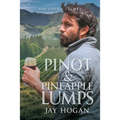 Pinot and Pineapple Lumps - Paperback