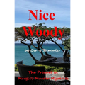 Nice Woody: A Prequel to Margie's Murder Mystery series - Paperback