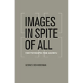 Images in Spite of All: Four Photographs from Auschwitz - Paperback