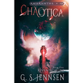 Chaotica: Riven Worlds Book Five - Paperback