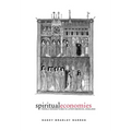 Spiritual Economies: Female Monasticism in Later Medieval England - Hardcover