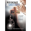 Witchcraft & Christianity: The Story of My Salvation - Paperback