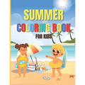 Summer Coloring Book For Kids: An Activity Book with Beautiful Summer Designs, Fun and Relaxing Scenes - Paperback