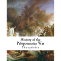 History of the Peloponnesian War: Thucydides - Paperback