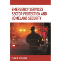Emergency Services Sector Protection and Homeland Security - Paperback