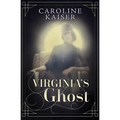 Virginia's Ghost - Paperback
