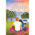 Strike the Match: A Small Town, Hidden Identity Romance - Paperback