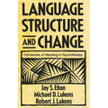 Language, Structure, and Change: Frameworks of Meaning in Psychotherapy - Paperback